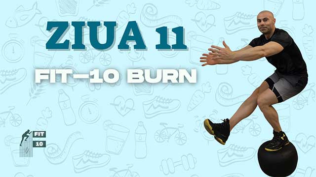 antrenamente burn 11