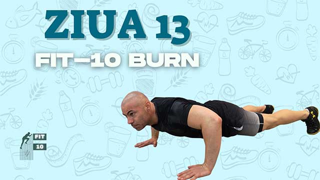 antrenamente burn 13